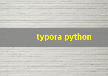 typora python